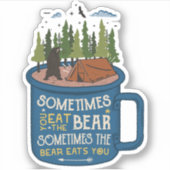 時々あなたがキャ食べンプを負う |ダイカットのシール シール (正面)