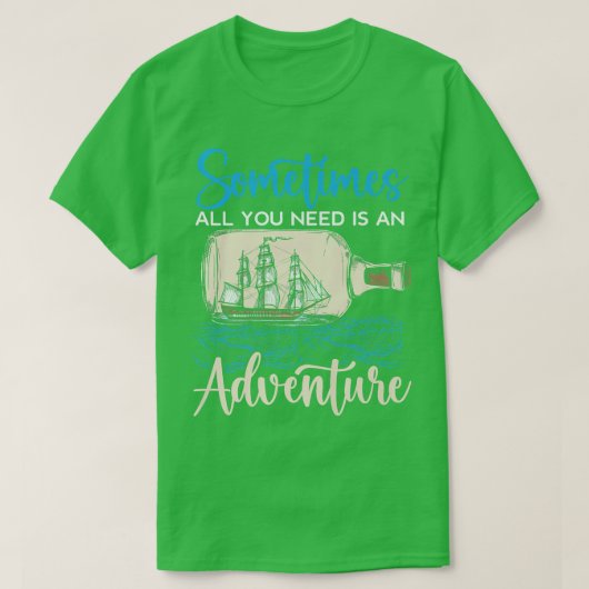 時々あなたが必要なのは冒険ハッピーColum Tシャツ (デザイン正面)