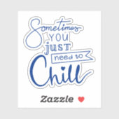 時々あなたは冷やす必要がある シール (シート)