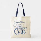 時々あなたは冷やす必要がある トートバッグ (裏面)