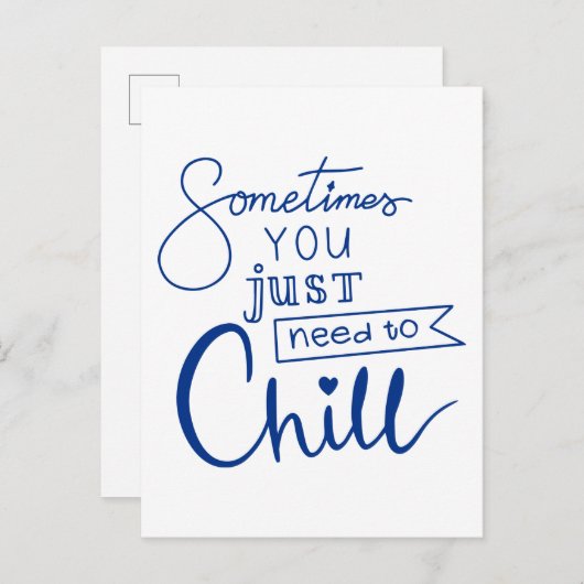 時々あなたは冷やす必要がある ポストカード (正面/裏面)