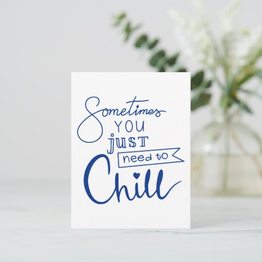 時々あなたは冷やす必要がある ポストカード (スタンド正面)