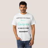 時々あなた忘れはあなたは素晴らし2 Tシャツ (正面フル)