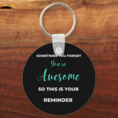 時々あなた忘れはあなたは素晴らし キーホルダー (正面)