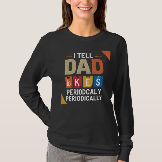 時々お父さんギャグを言う 面白いジョーク Tシャツ (正面)