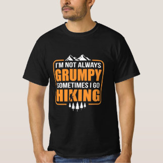時々ハイキングに行く Tシャツ
