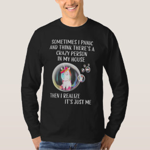 時々パニックに陥考えり人を熱狂する見る Tシャツ