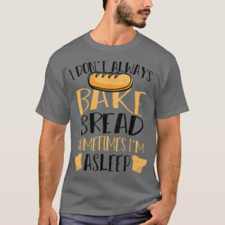 時々パンを焼かないパン Tシャツ