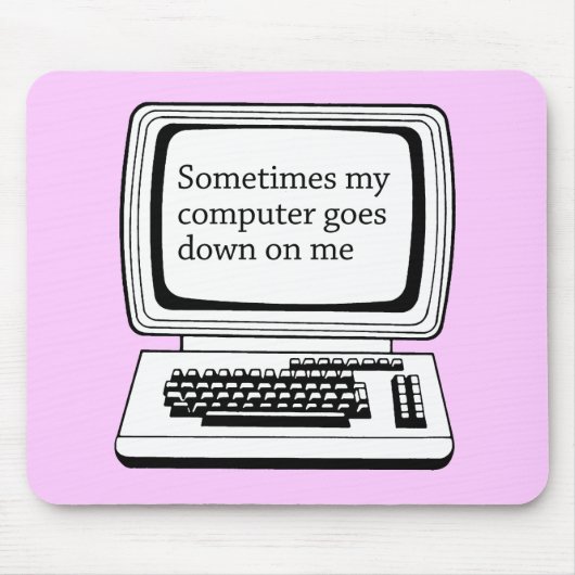 時々マイ・コンピュータは私で行きます マウスパッド (正面)