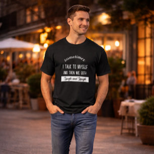 時々一人で話して笑うんだ Tシャツ