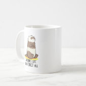 時々人生はフェレットすべての動物のパおもしろいンではない コーヒーマグカップ (正面左)