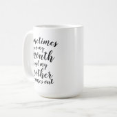 時々口を開けて母を来出す コーヒーマグカップ (正面左)