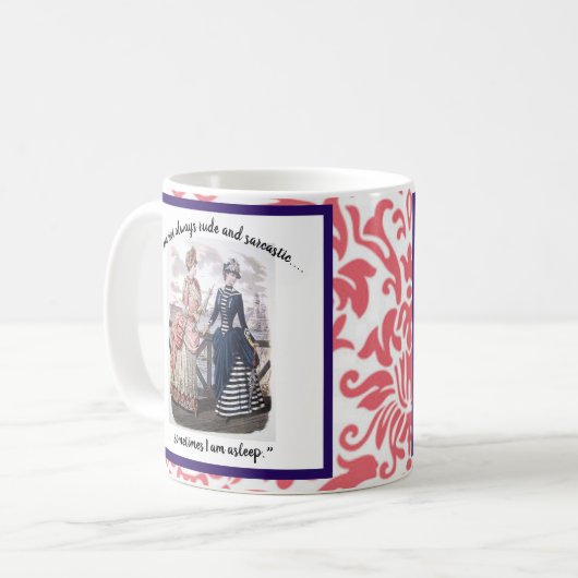 「時々失礼じゃないよ」とユーモアのある言う コーヒーマグカップ (正面左)