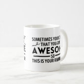 時々忘れあなたは驚くべきことがある コーヒーマグカップ (正面右)