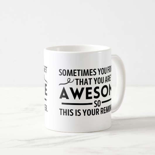 時々忘れあなたは驚くべきことがある コーヒーマグカップ (正面右)