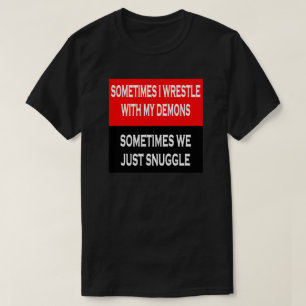 時々悪霊と格闘する時々… Tシャツ