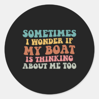 時々疑問に思私の船は私の周りに考えるある ラウンドシール