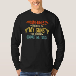 時々疑問に思私の銃は考えるMに近い Tシャツ