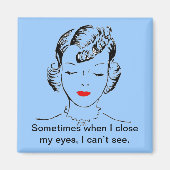 時々目を閉じると見えない。 マグネット (正面)