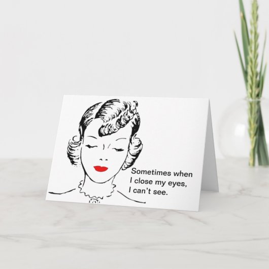 時々私が私の目を閉めるとき、私は見ることができません カード (正面)