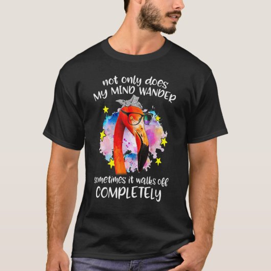 時々私の心は歩くばかりではない Tシャツ (正面)
