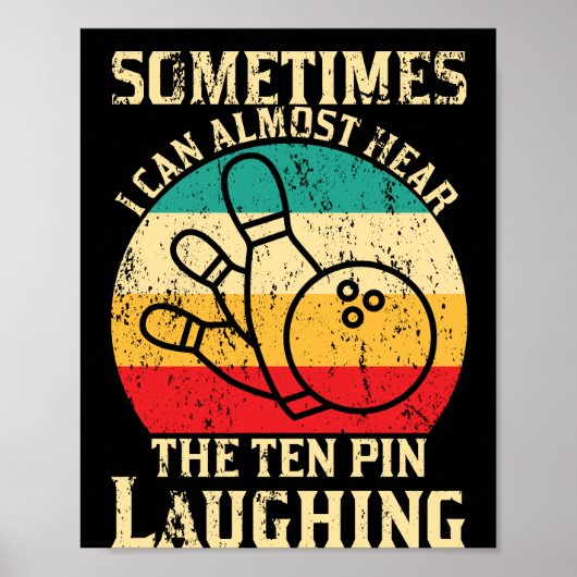時々私はほとんどヴィンテージボーリングピンを聞くことができる ポスター (正面)