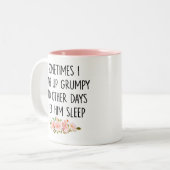 時々私は不機嫌に目を覚ます他の日私は… ツートーンマグカップ (正面左)