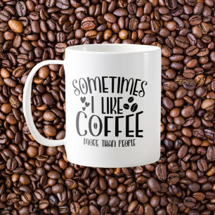 時々私は人よりコーヒーが好きモノグラム コーヒーマグカップ
