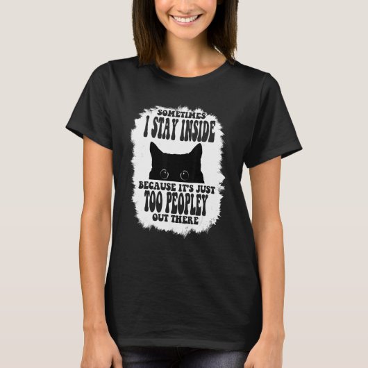 時々私は単に糞なので中に滞在 Tシャツ (正面)