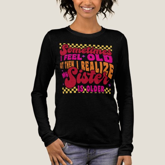 時々私は古感じい兄弟姉妹おもしろいユーモア トライブレンドTシャツ (正面)