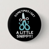時々私は少しスナイピーおもしろいシザープンを得る 缶バッジ (正面)