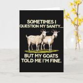 時々私は正気か疑うけど、でも goats が私に大丈夫だと言った カード (黄色い花)
