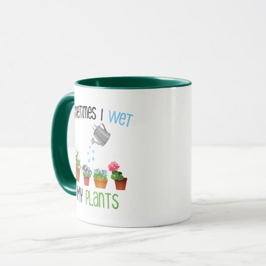 時々私は私の植物のおもしろいな園芸をぬらします マグカップ (正面左)