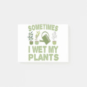 時々私は私の植物のガーデニングおもしろいの内臓を湿らせた ポストイット (正面)