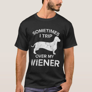 時々私は私のWiener犬のシャツDachshunを旅する Tシャツ