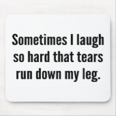 時々私は笑う懸命は私のL走を涙を流す マウスパッド (正面)
