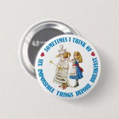 時々私考えは6つの不可能なもの 缶バッジ (正面&裏面)