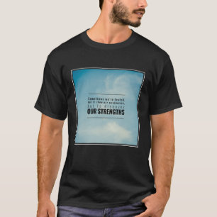時々私達はテストされます Tシャツ