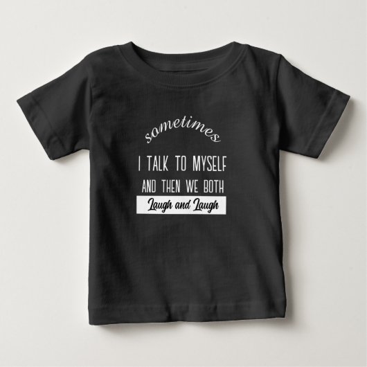 時々自分自身と話して二人で笑う ベビーTシャツ (正面)