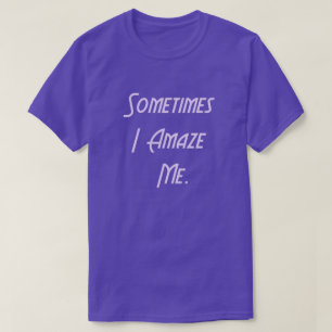 時々驚く。 Tシャツ