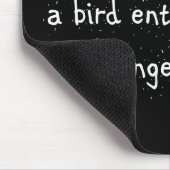 時々、鳥はあなたの生命に…入ります マウスパッド (コーナー)
