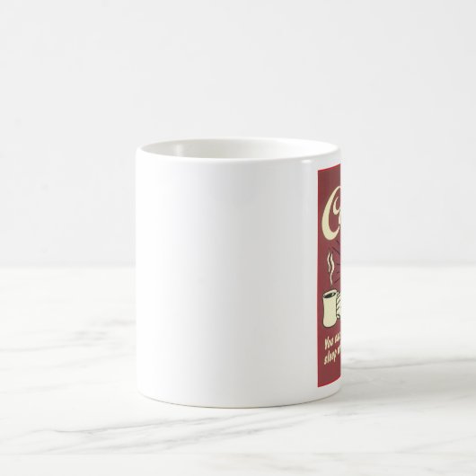 時あなたは完全に眠ることができます! コーヒーマグカップ (中央)