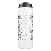 時にはあなたは忘れお前は素晴らしやる気を起こさせるい タンブラー (正面)