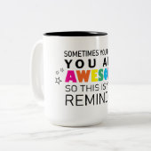 時にはあなたは忘れお前は素晴らしやる気を起こさせるい ツートーンマグカップ (正面左)