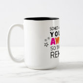 時にはあなたは忘れお前は素晴らしやる気を起こさせるい ツートーンマグカップ (左)