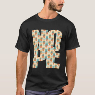 時にはイエスマンになるな Tシャツ