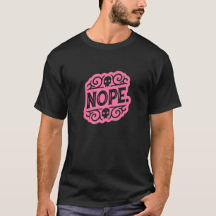 時にはノーと言うYesの人でない73 Tシャツ