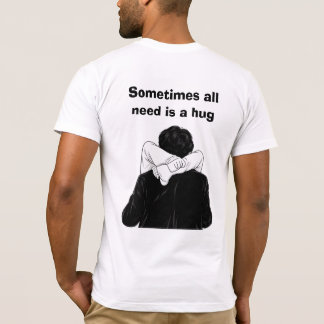 時にはハグがあればそれで十分 Tシャツ