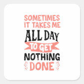 時には何もせずに一日中かかる スクエアシール (正面)