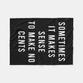 時には何も言わない方が理にかなっている フリースブランケット (正面(横))